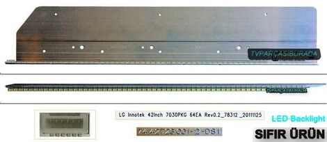 74.42T23.001-2-DS1, T420HVN01.0, LG 42LS575S, LG INNOTEK 42INCH 7030PKG REV0.2_78307_20111125, AU Optronics, Led Bar, Panel Ledleri 